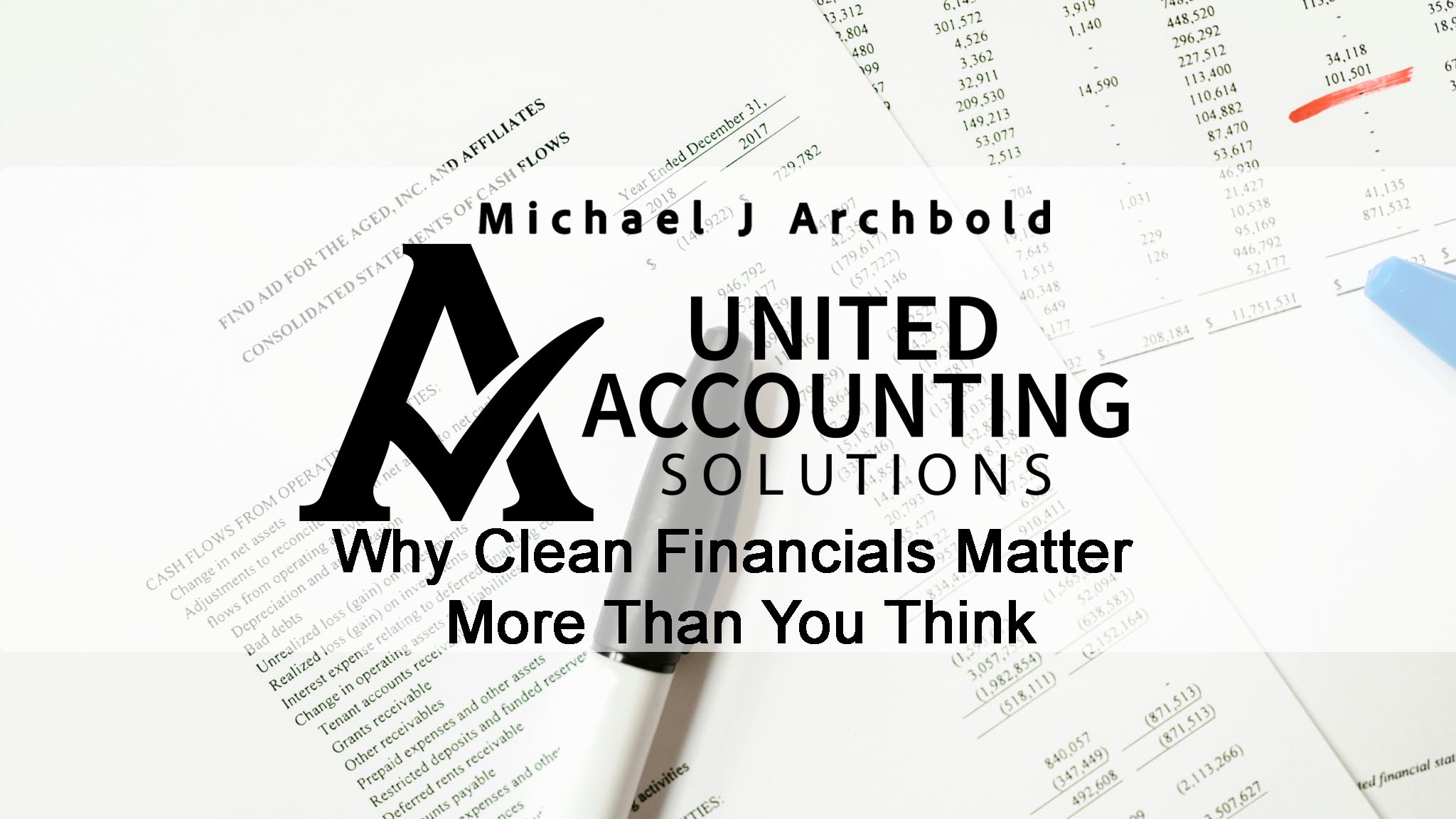 Insider Discussion – Why Clean Financials Matter More Than Revenue