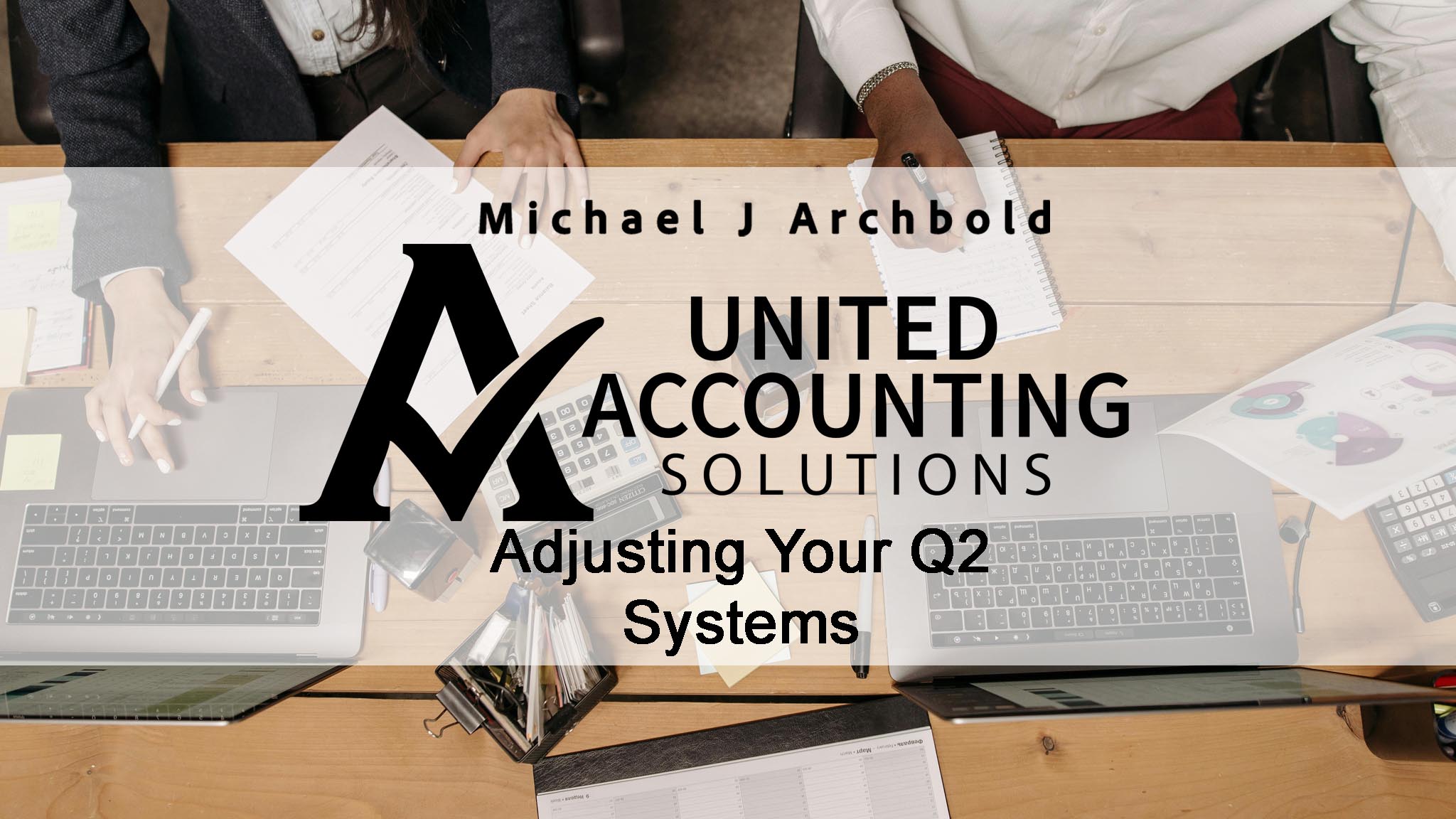 Insider Discussion – Must Have Financial Systems For Q2